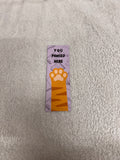 You Pawsed Here - CAT PAW